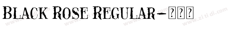 Black Rose Regular字体转换